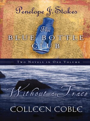 Without a Trace and   Blue Bottle Club 2 in 1 - ebook